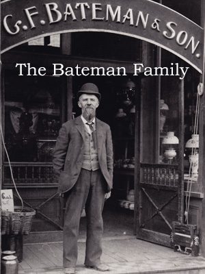 See The Bateman Family in Digital Archive
